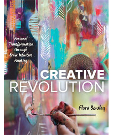 Creative Revolution by Flora Bowley (Quarry Books, 2016)