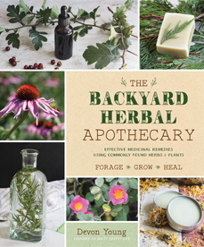 Backyard Herbal Apothecary by Devon Young (Page Street, 2019)